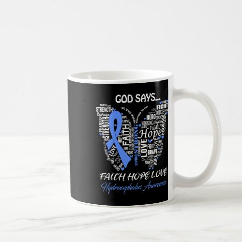 Say Faith Hope Love Hydrocephalus Awareness Gifts  Coffee Mug