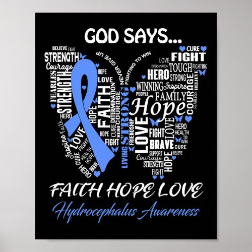 Say Faith Hope Love Hydrocephalus Awareness Gifts  Poster