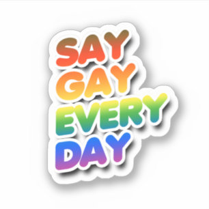 Say Gay Every Day Sticker