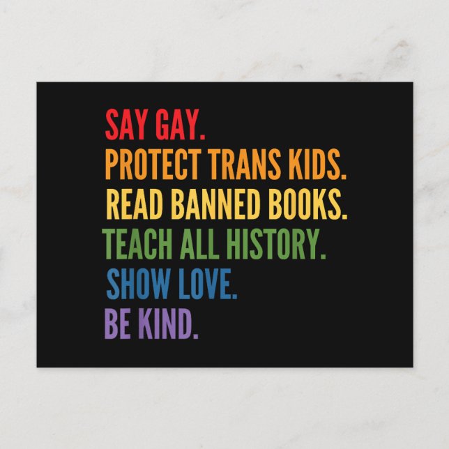 Say Gay Protect Trans Kids Read Banned Books Be Ki Postcard (Front)