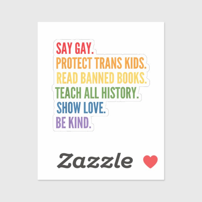 Say Gay Protect Trans Kids Read Banned Books Be Ki Sticker (Sheet)
