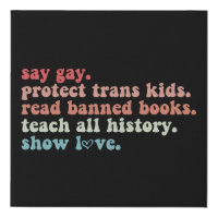 Say Gay Protect Trans Kids Read Banned Books LGBTQ