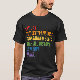 Say Gay Protect Trans Kids Read Banned Books T-Shirt
