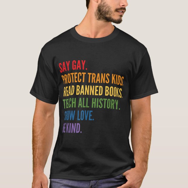 Say Gay Protect Trans Kids Read Banned Books T-Shirt (Front)