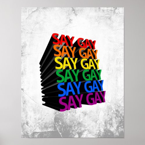 Say Gay Rainbow 3D Poster