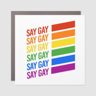 Say Gay Rainbow Car Magnet