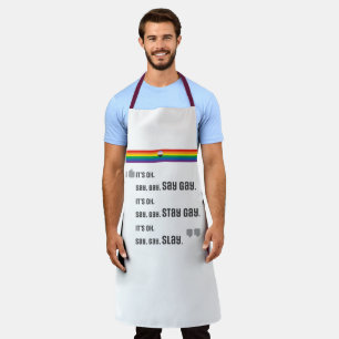 Say Gay. Stay Gay. Slay. Apron