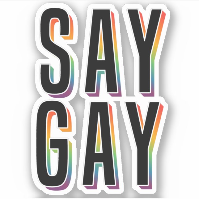 SAY GAY STICKER (Front)