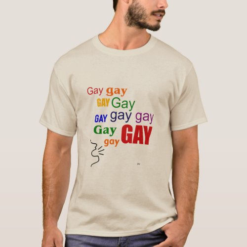 SAY GAY  T_Shirt