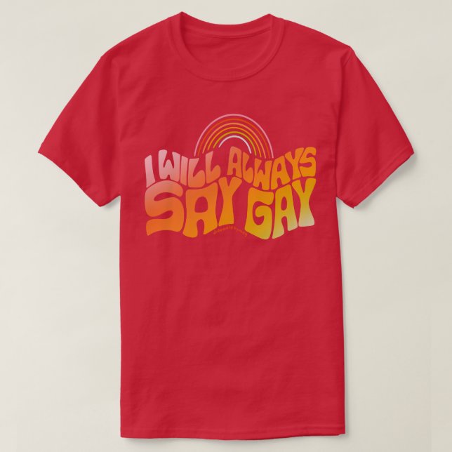 Say Gay T-Shirt (Design Front)