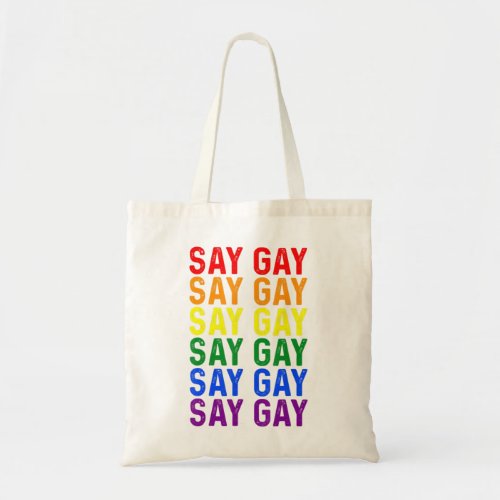 Say Gay We Say Gay Florida Lgbt Pride Flagpng Tote Bag