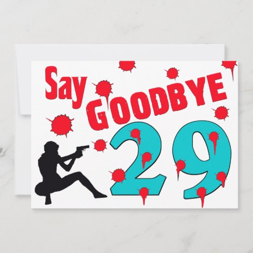 Say Goodbye To 29 A 30th Birthday Celebration Custom Invites