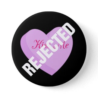 Say Happy Valentines with Rejection & Breakup button