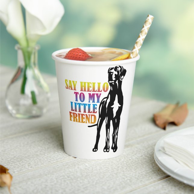 Say Hello To My Little Friend Great Dane Enamel Ca Paper Cups (Insitu)