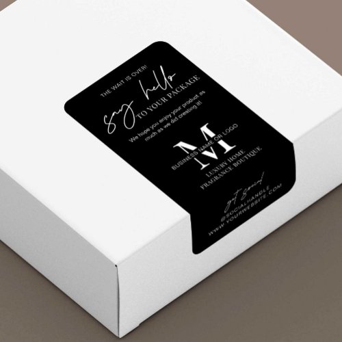 Say Hello To Your Order Monogram Black Packaging Label