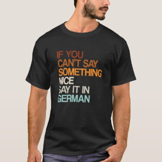 Say It In German Liechtensteiner Humor Liechtenst T-Shirt