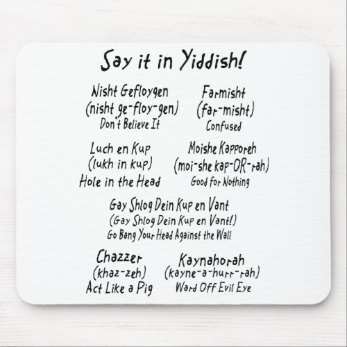 Say it in Yiddish Mouse Pad