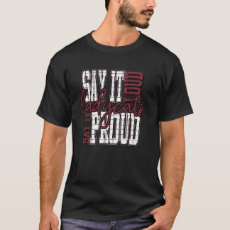 Say It Loud Proud Ladycats Maroon School Spirit Ma T-Shirt