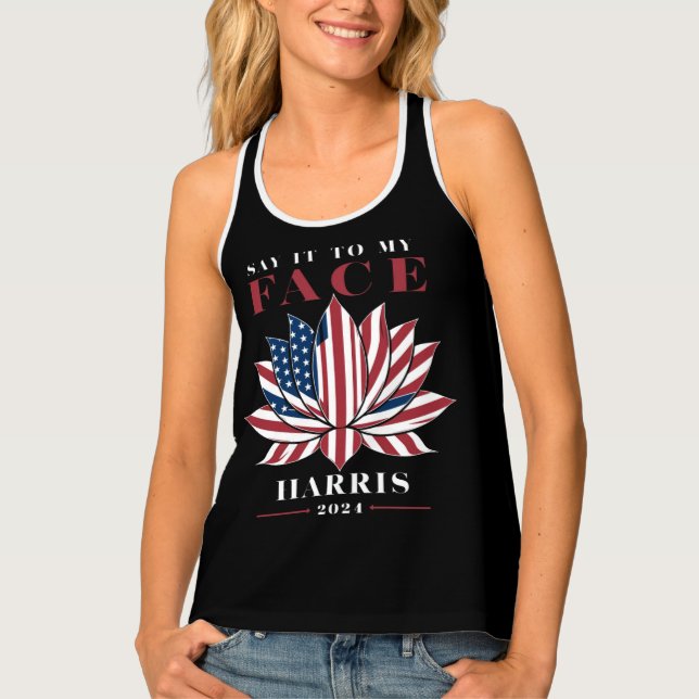 Say It To My Face Kamala Harris 2024 USA Lotus Tank Top (Front)