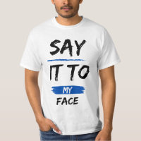 Say it to my Face | Kamala Harris President