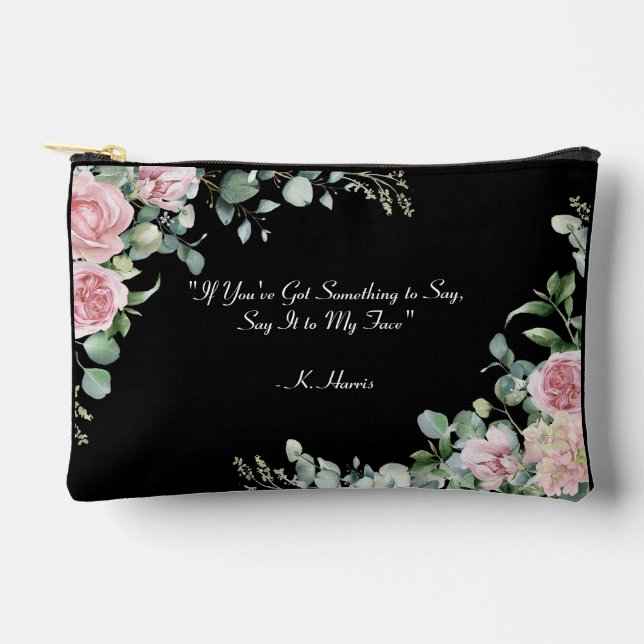 Say It To My Face Small Accessory Pouch (Front)