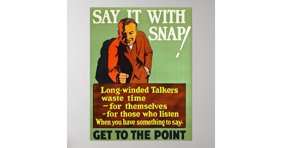 Say It With A Snap Poster Zazzle