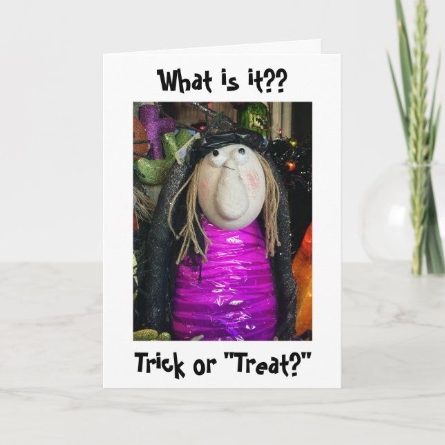 SAY IT'LL BE "TREAT" NOT TRICK FOR US ON HALLOWEEN CARD (Front)