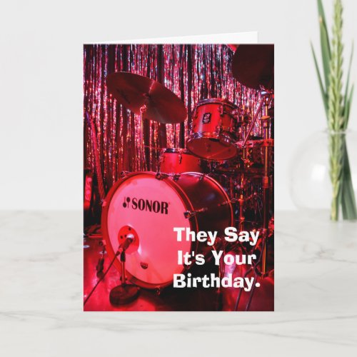 Say Its Your Birthday Drummer Card