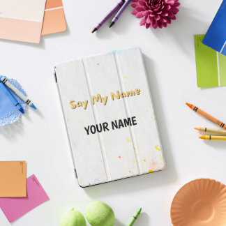 Say My Name iPad Pro Cover