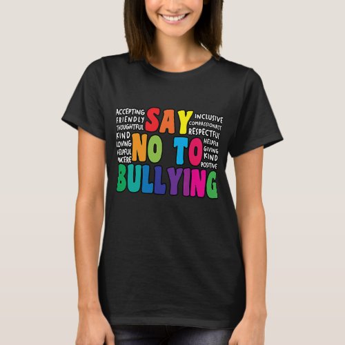 Say No To Bullying  Anti Bullying Movement T_Shirt
