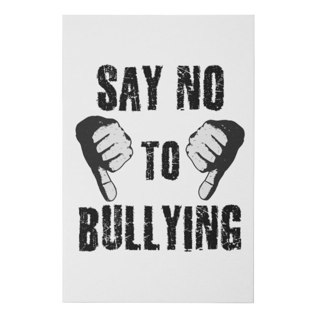 Say No to Bullying Faux Canvas Print (Front)