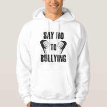 Say No to Bullying Hoodie