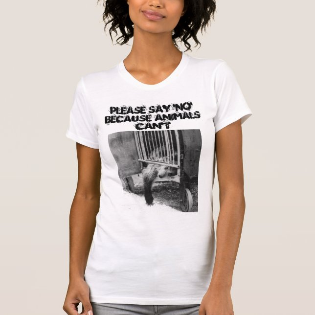 Say No to Circuses T-Shirt (Front)