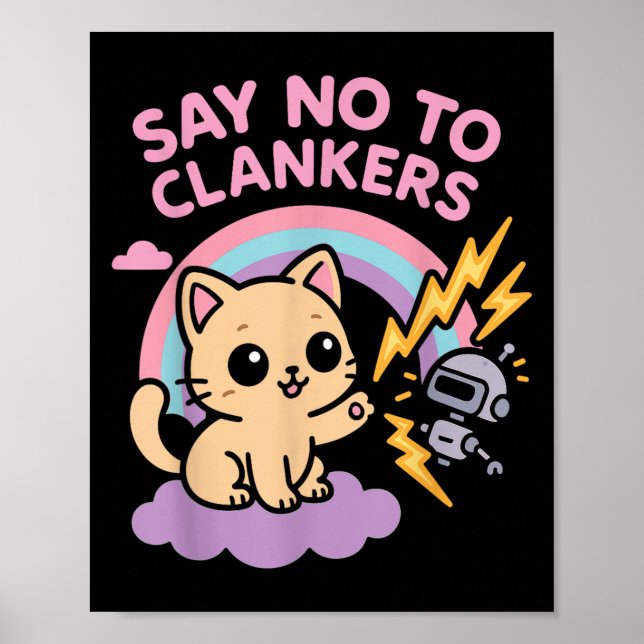 Say No To Clankers Anti Ai Robots Cute Kitten Rain Poster (Front)
