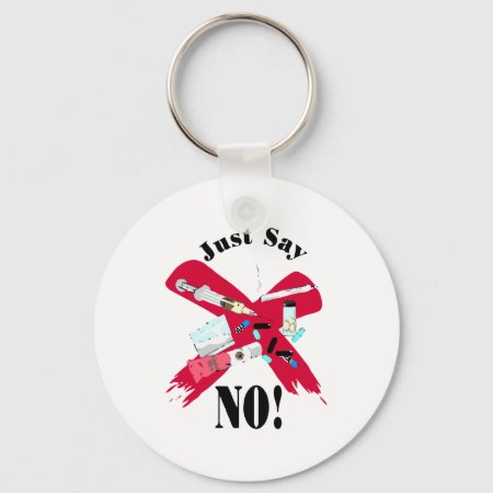 Say No To Drugs Keychain
