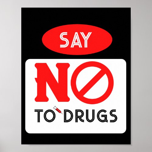 Say no to drugs poster