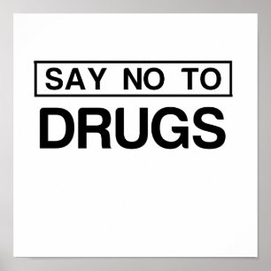 SAY NO TO DRUGS POSTER