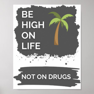 Say No To Drugs Posters