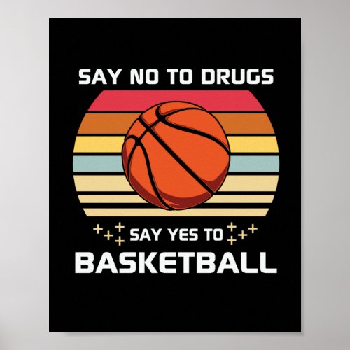 Say No To Drugs Say Poster