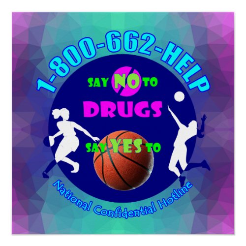 Say NO to Drugs _ Say YES to Basketball Poster