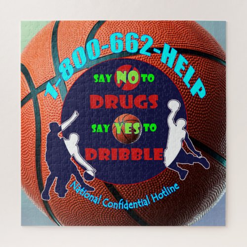 Say NO to Drugs _ Say YES to Dribble Jigsaw Puzzle