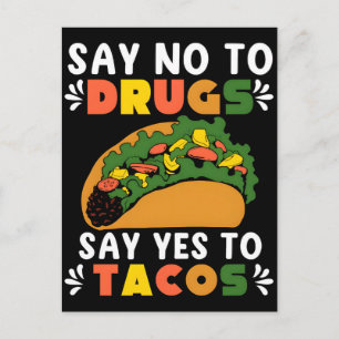 Say no to drugs say yes to tacos holiday postcard