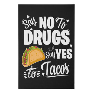 Say no to drugs say yes to tacos red ribbon week faux canvas print