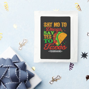 Say No to Drugs Say Yes to Tacos Tea Bag Drink Mix
