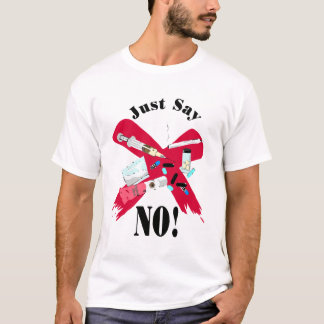 Say No to Drugs T-Shirt