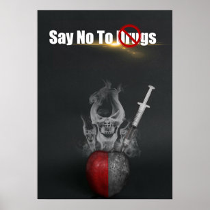 Say No To Drugs White Red Drug Abuse Poster