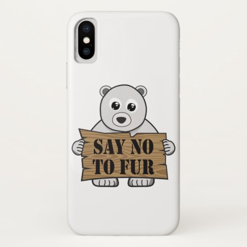 Say no to Fur iPhone XS Case