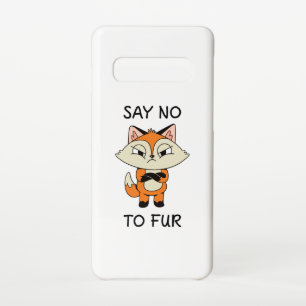 Say no to Fur - Sad Fox Samsung Galaxy S10 Case