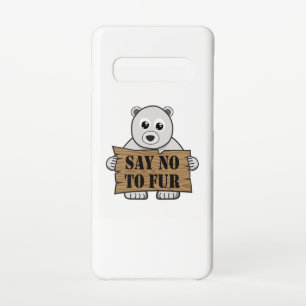 Say no to Fur Samsung Galaxy S10 Case