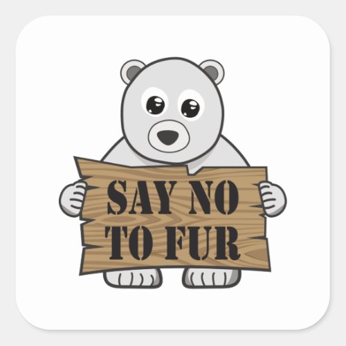 Say no to Fur Square Sticker